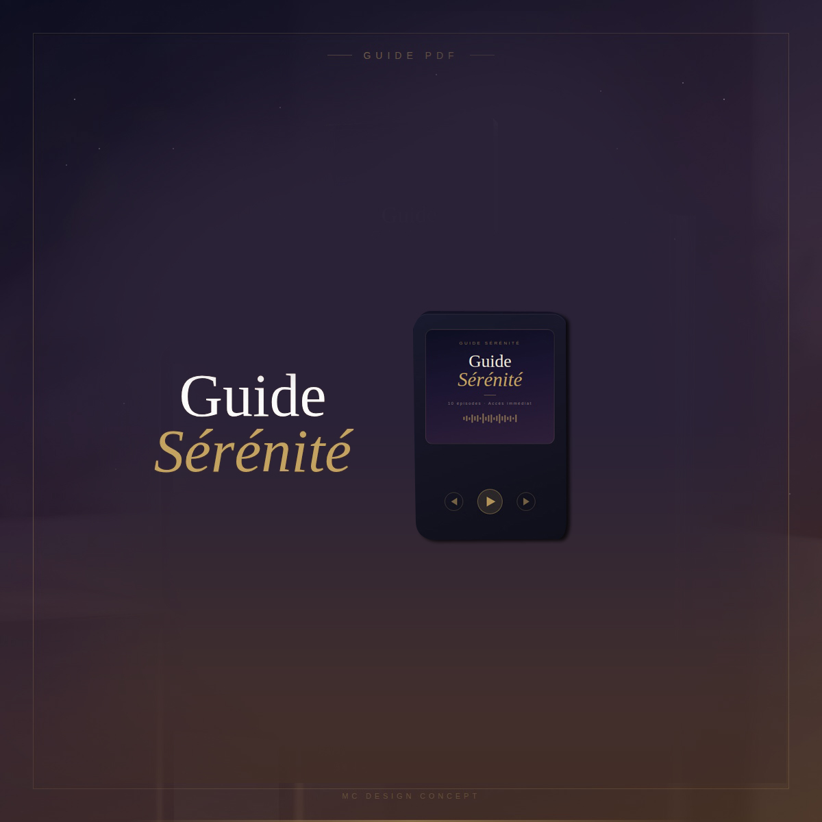 Guide Sérénité Audiobook 10 épisodes — écouter et préparer ses volontés funéraires